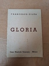 LIBRETTO EDIZIONI SONZOGNO -GLORIA - FRANCESCO CILEA