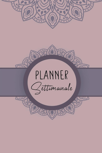 Planner settimanale senza - settimanale,