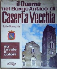 IL DUOMO NEL BORGO ANTICO DI CASERTA VECCHIA.