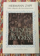 Dalla calligrafia alla fotocomposizione - Hermann Zapf - Valdonega 1991