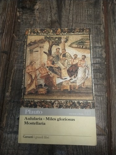 Plauto aularia miles gloriosus - aularia,
