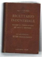 Ricettario Industriale. Moderna Enciclopedia Di Arti E Mestieri