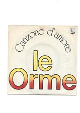 LE ORME - DISCO 45 GIRI " CANZONE D'AMORE " (1976) DISCO OTTIMO STATO