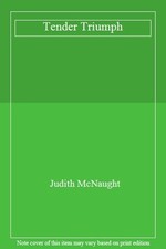 Tender Triumph By Judith