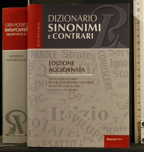 Dizionari sinonimi contrari - sinonimi,