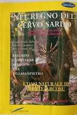Nel regno del cervo sardo - L'oasi naturale di Monte Arcosu - Golfo editore
