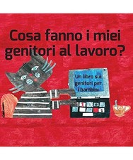 Cosa fanno miei - genitori, al