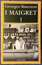I MAIGRET 1. Georges Simenon