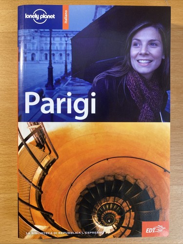 Parigi lonely planet - parigi,