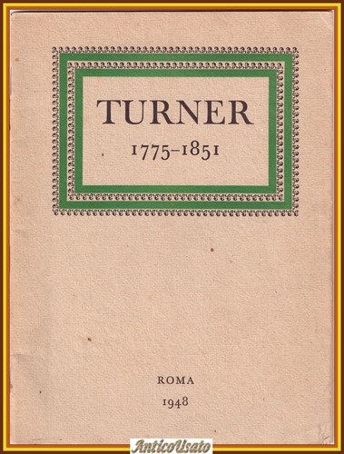 Turner 1775 1851 esposizione - 1775,