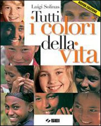 Tutti colori della vita - della,