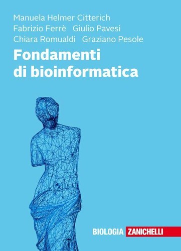 Fondamenti bioinformatica - fondamenti,