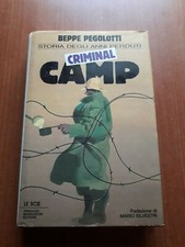 WW2-BEPPE PEGOLOTTI-CRIMINAL CAMP GLI ANNI PERDUTI-PRIGIONIA