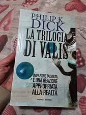 Philip K. Dick - LA TRILOGIA