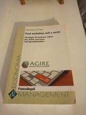 Food marketing: web e social di De Paulis Giammaria Franco Angeli