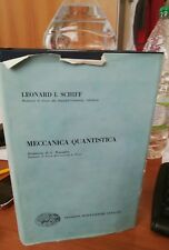 MECCANICA QUANTISTICA -SCHIFF- 1952 EINAUDI FISICA MATEMATICA