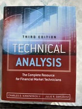 Technical Analysis, Kirkpatrick II & Dahlquist, Third Edition