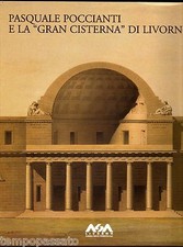 PASQUALE POCCIANTI E LA GRAN CISTERNA DI LIVORNO - PIZZI PER ASA SPA 2001
