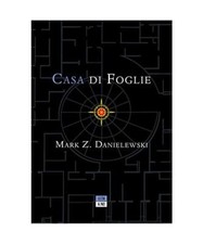 "CASA DI FOGLIE", Danielewski Mark Z.