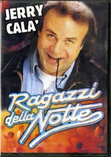 Jerry Cala'  - Ragazzi Della