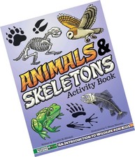 Animals & Skeletons Activity Book: An Introduction to Wildlife for Kids (Colo...