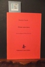 COME UNA NAVE  MAURIZIO CUCCHI DISEGNO DI PRISCO DE VIVO EDIZIONE L'ARCA FELICE