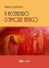 Accenderò amore - ti, d’amore