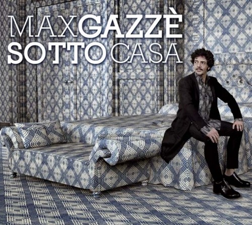 Max gazze sotto casa - casa, cd
