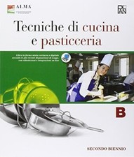 TECNICHE DI CUCINA E PASTICCERIA B + QUADERNO COMPETENZE 2 BIENNIO 9788899059422
