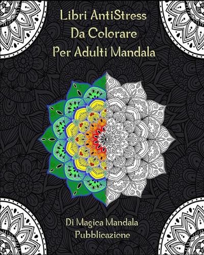 Libri antistress colorare - libri,