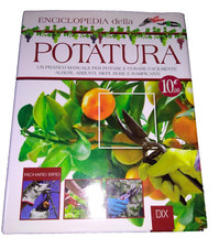 libro ENCICLOPEDIA DELLA POTATURA manuale piante  DIX editore
