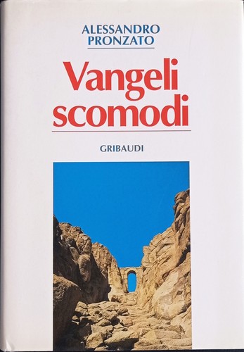 Vangeli scomodi alessandro - vangeli,