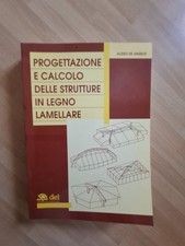 De Angelis PROGETTAZ.IONE E  CALCOLO DELLE STRUTTURE IN LEGNO LAMELLARE Dei 1993