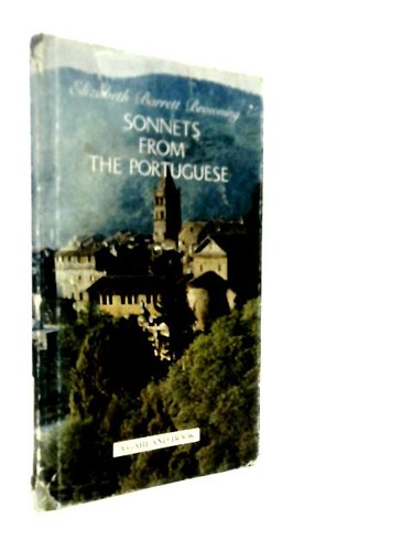 Sonnets from the portuguese - sonnets,