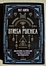 MAT AURYN LA STREGA PSICHICA GUIDA METAFISICA ALLA MEDITAZIONE MAGIA 1A ED 2021
