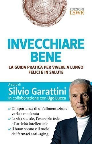 Libri invecchiare bene la - invecchiare,