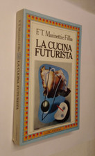 F.T. MARINETTI E FILLIA-LA