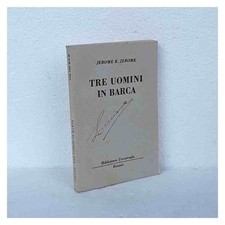 Tre uomini in barca Jerome K Jerome