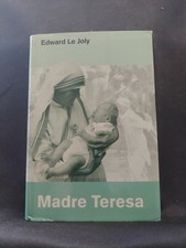 Madre Teresa. Edward Le Joly