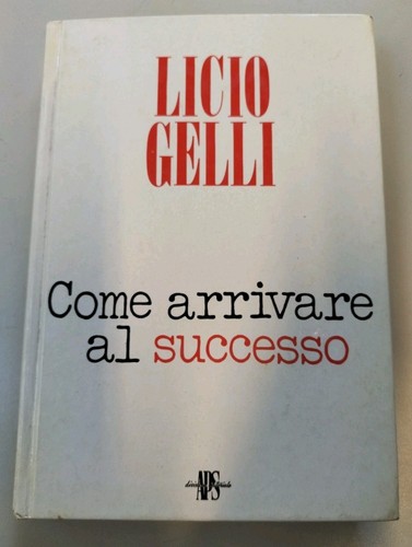 Come arrivare successo - al,
