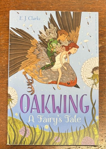 Oakwing fairy tale - a, by