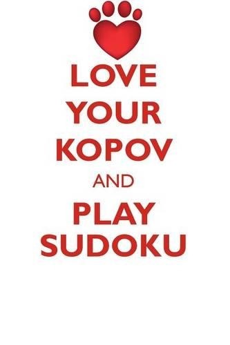 Love your kopov - kopov, and