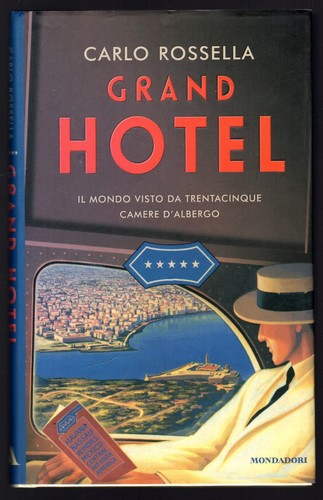 Grand hotel mondo - visto, da