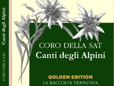 CORO DELLA SAT CANTI DEGLI