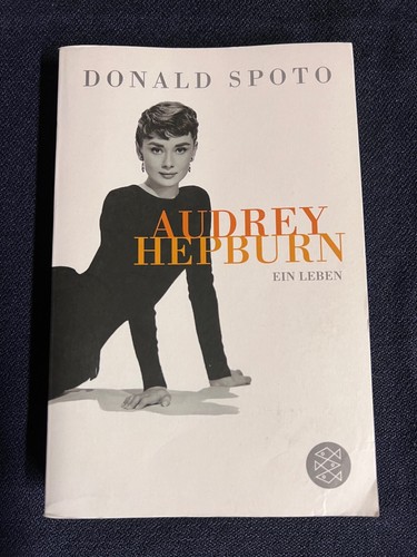Audrey hepburn ein leben von - audrey,