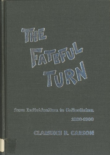 The fateful turn - the,