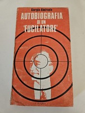 Autobiografia di un fucilatore