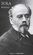 Romanzi. Vol. 3 - Zola Émile