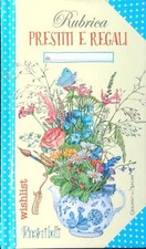 RUBRICA PRESTITI E REGALI AA.VV. EDIZIONI DEL BALDO 2017 PENSIERI BELLI RILEGATO