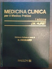 medicina clinica per il medico pratico II edizione hurst j.w. 9788821419256